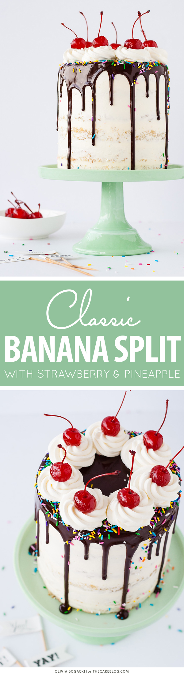 Banana Split Cake, a layer cake recipe inspired by the ice cream dessert | by Olivia Bogacki for TheCakeBlog.com