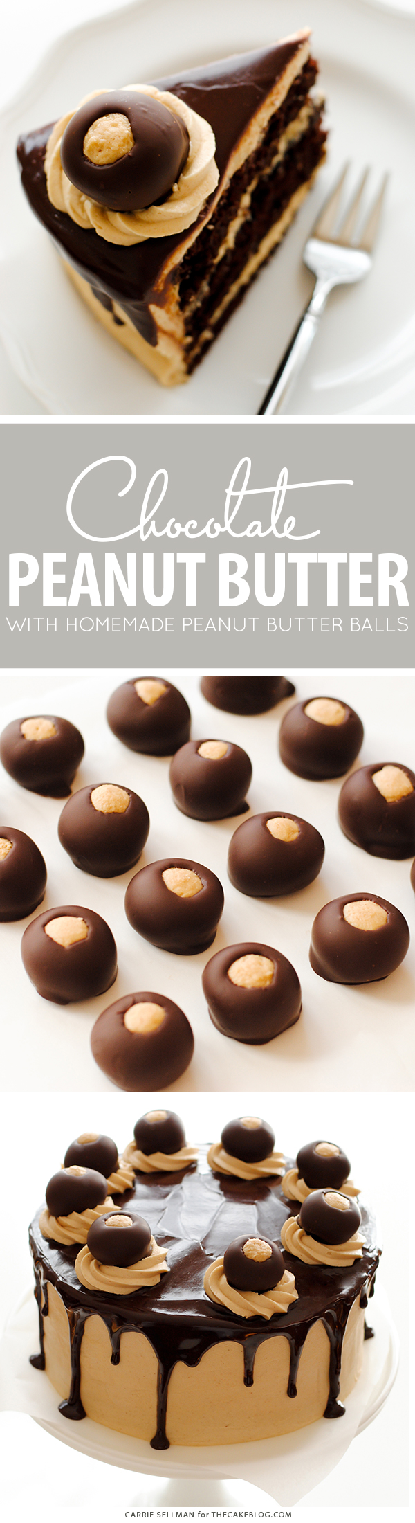 Chocolate Peanut Butter Cake - moist chocolate cake paired with peanut butter frosting and filling, topped with drippy chocolate ganache and homemade peanut butter balls, aka buckeyes | Carrie Sellman for TheCakeBlog.com