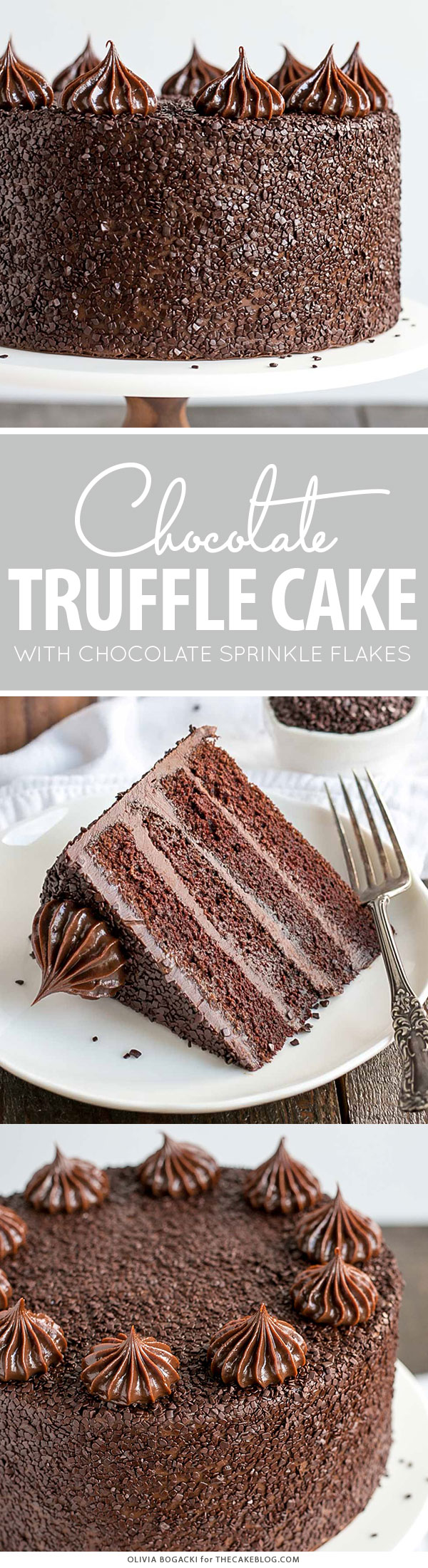 Chocolate Truffle Cake - a chocolate layer cake recipe with dense, moist chocolate cake, silky chocolate truffle frosting and chocolate flakes | by Olivia Bogacki for TheCakeBlog.com