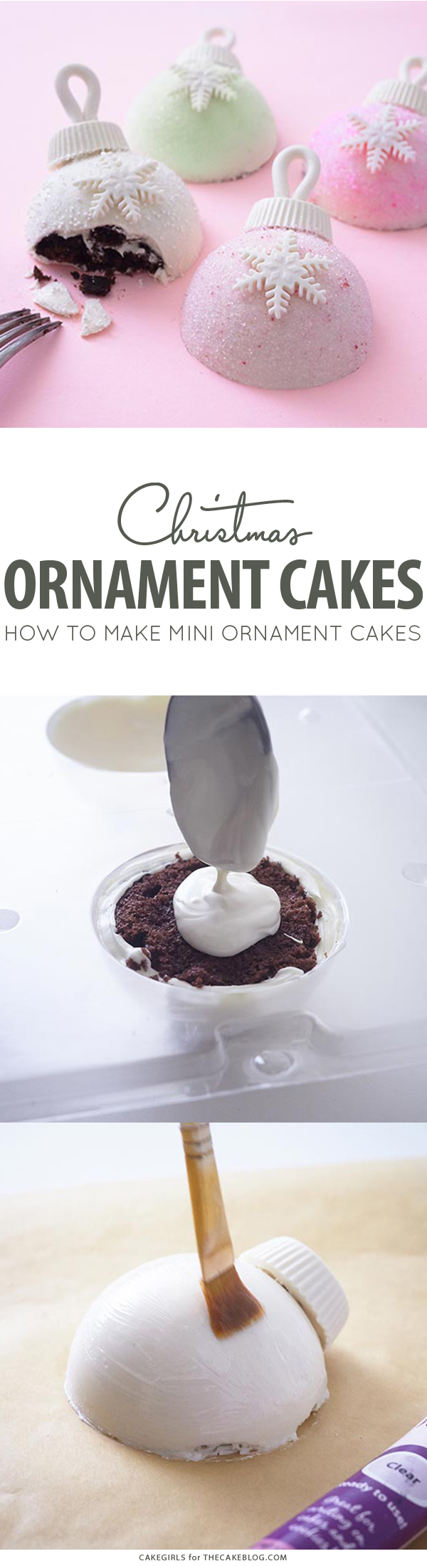 Christmas Ornament Cakes - how to make sparkly, mini ornament cakes for Christmas dessert | by Cakegirls for TheCakeBlog.com