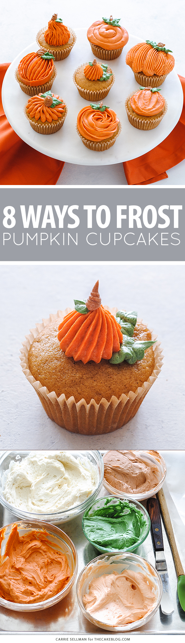 8 Ways to Decorate a Pumpkin Cupcake with Buttercream Frosting | Carrie Sellman for TheCakeBlog.com