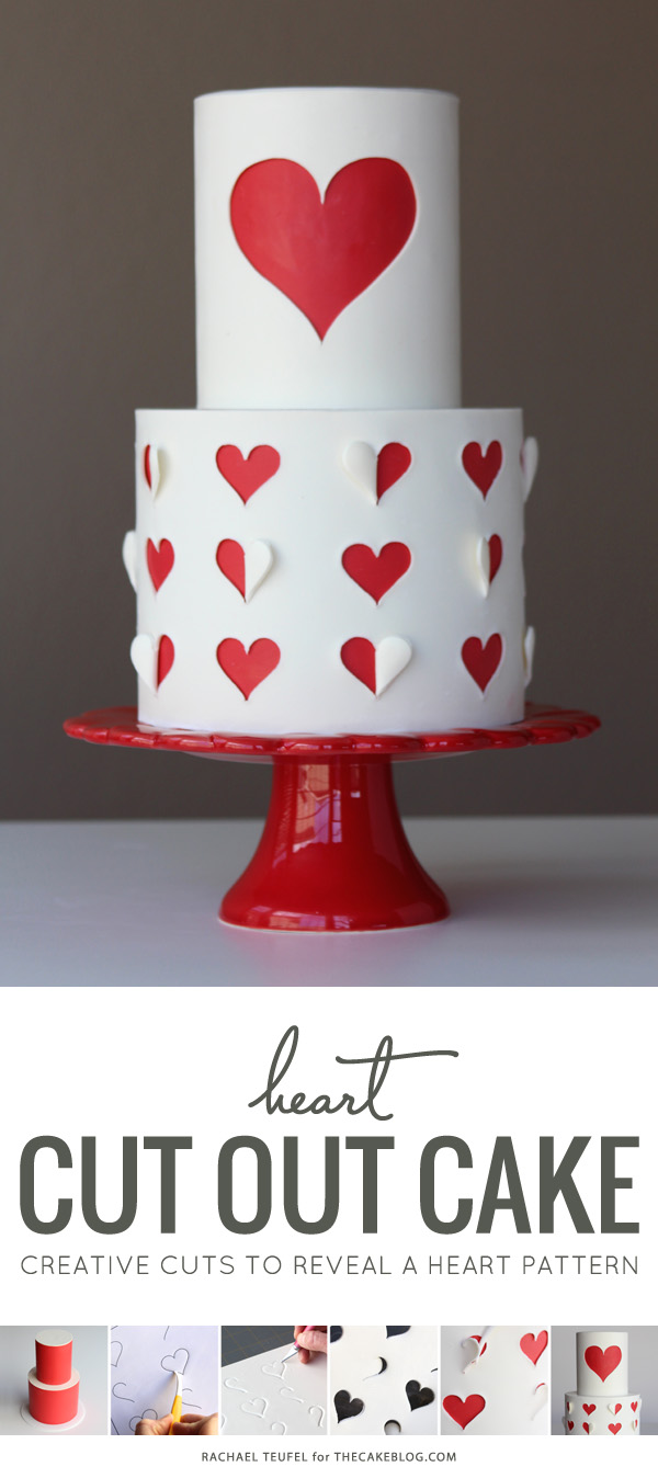 How to make a heart cutout cake | by Rachael Teufel for TheCakeBlog.com