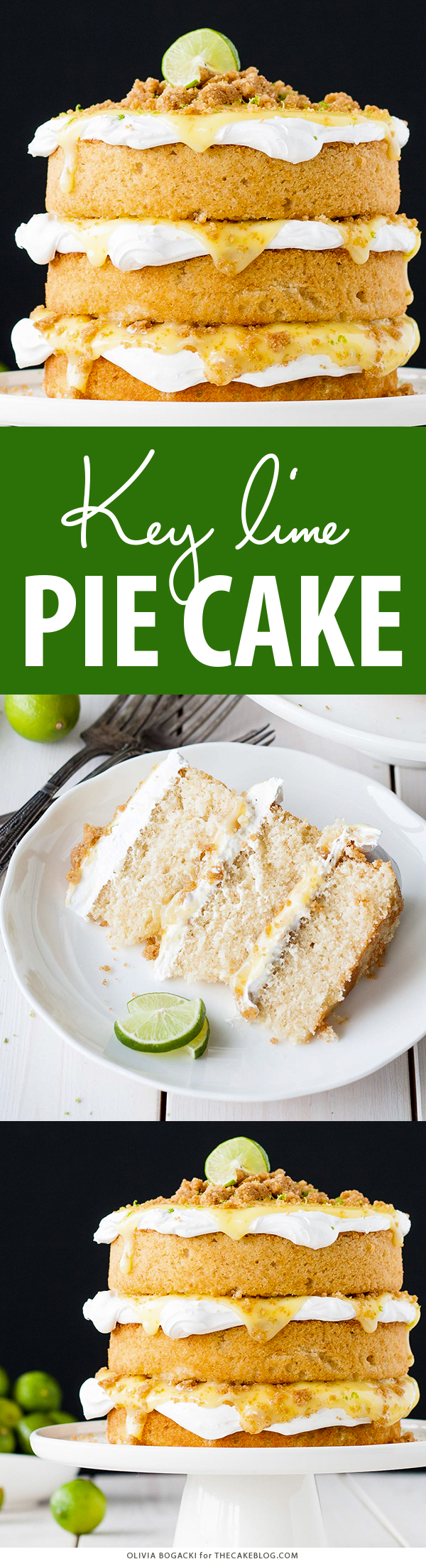 Key Lime Pie Cake | by Olivia Bogacki for TheCakeBlog.com