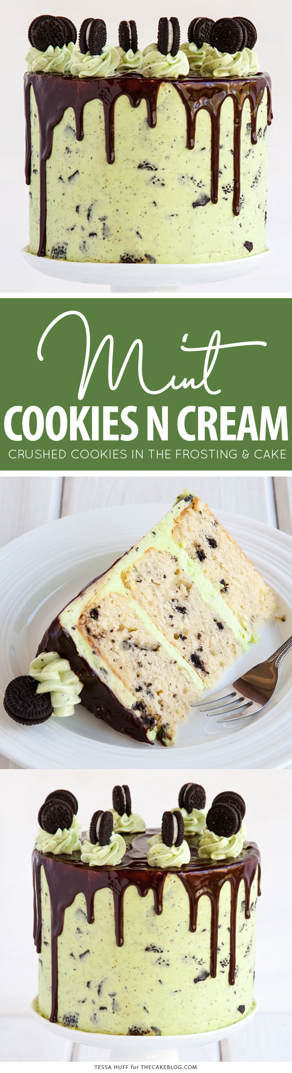 Mint Cookies 'N Cream Cake with crushed cookies in the cake and frosting plus a chocolate drip | by Tessa Huff for TheCakeBlog.com