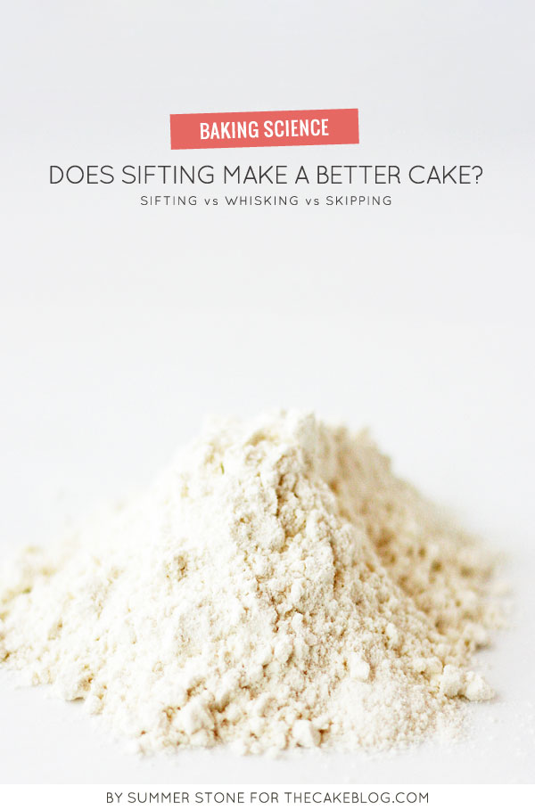 True or False? Does Sifting Make a Better Cake? | Baking Science article by Summer Stone for TheCakeBlog.com